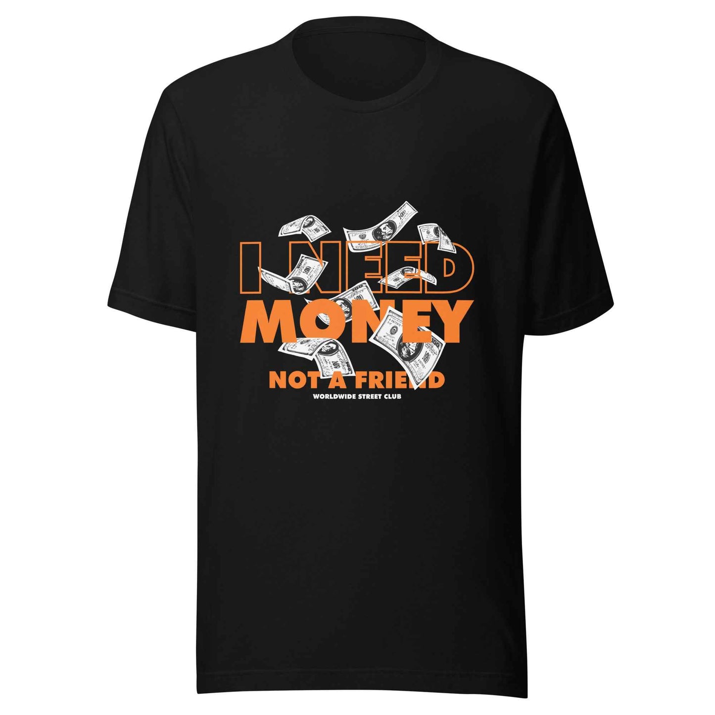 I Need Money Unisex t-shirt - After Dark Graphix UK