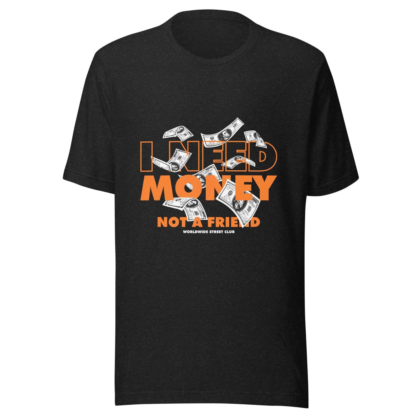 I Need Money Unisex t-shirt - After Dark Graphix UK