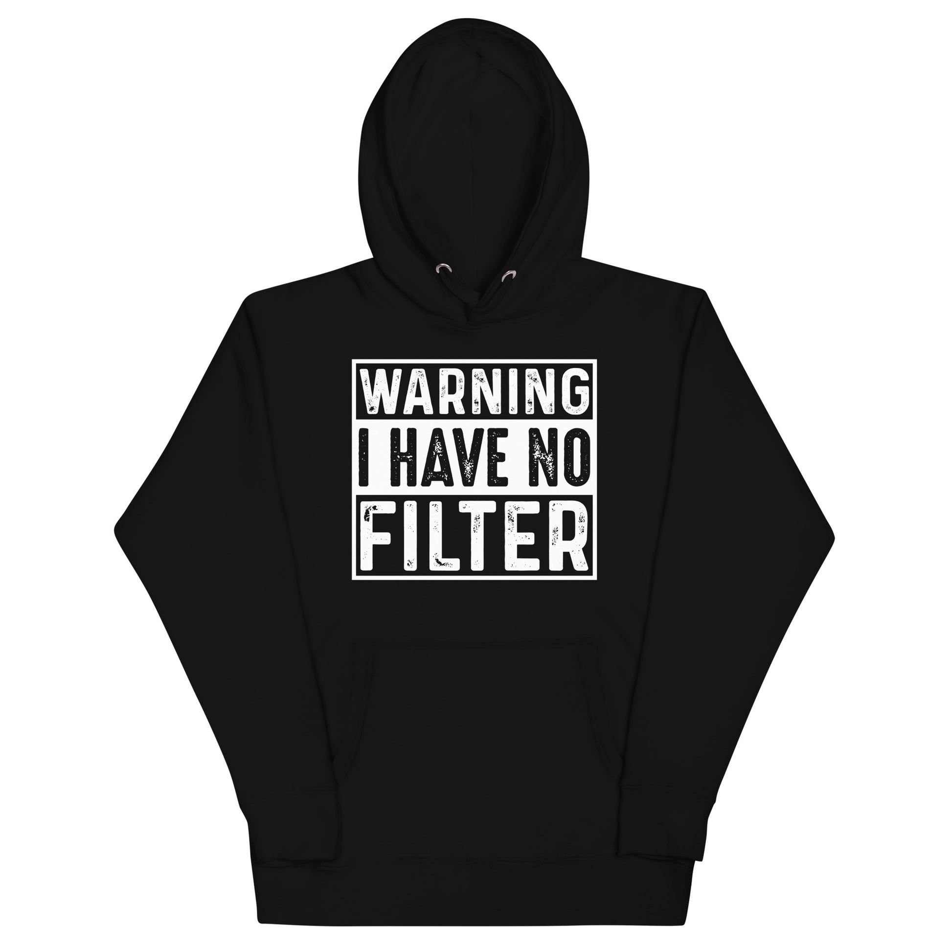 No Filter Unisex Hoodie - After Dark Graphix UK