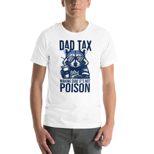 Dad Tax Unisex t-shirt - After Dark Graphix UK